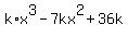 k%2Ax%5E3-7kx%5E2%2B36k