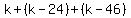 k%2B%28k-24%29%2B%28k-46%29