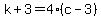 k%2B3=4%28c-3%29
