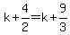 k%2B4%2F2=k%2B9%2F3