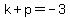 k%2Bp=-3