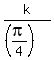 k%2F%28%28pi%2F4%29%29