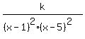 k%2F%28%28x-1%29%5E2%28x-5%29%5E2%29