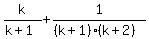 k%2F%28k%2B1%29%2B1%2F%28%28k%2B1%29%28k%2B2%29%29