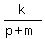 k%2F%28p%2Bm%29