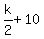 k%2F2%2B10