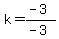k=%28-3%29%2F%28-3%29