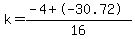k=%28-4%2B-30.72%29%2F16