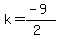 k=%28-9%29%2F%282%29
