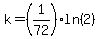 k=%281%2F72%29%2Aln%282%29