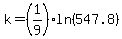 k=%281%2F9%29ln%28547.8%29