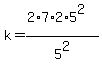 k=%282%2A7%2A2%2A5%5E2%29%2F5%5E2