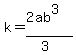 k=%282ab%5E3%29%2F%283%29