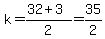 k=%2832%2B3%29%2F2=35%2F2