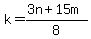 k=%283n%2B15m%29%2F8