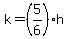 k=%285%2F6%29h