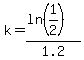 k=%28ln%281%2F2%29%29%2F1.2