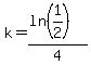 k=%28ln%281%2F2%29%29%2F4