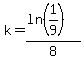 k=%28ln%281%2F9%29%29%2F8