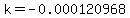 k=-0.000120968