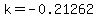 k=-0.21262