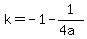 k=-1-1%2F%284a%29