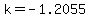k=-1.2055