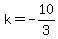 k=-10%2F3