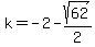 k=-2-sqrt%2862%29%2F2
