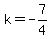 k=-7%2F4