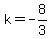k=-8%2F3
