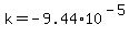 k=-9.44%2A10%5E%28-5%29