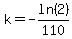 k=-ln%282%29%2F110