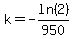 k=-ln%282%29%2F950