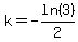 k=-ln%283%29%2F2