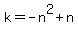 k=-n%5E2%2Bn