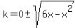 k=0+%2B-+sqrt%286x-x%5E2%29