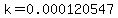 k=0.000120547