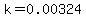 k=0.00324