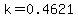 k=0.4621