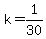 k=1%2F30