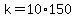 k=10%2A150