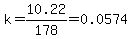k=10.22%2F178=0.0574
