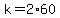 k=2%2A60