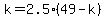k=2.5%2849-k%29