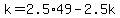 k=2.5%2A49-2.5k