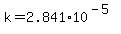 k=2.841%2A10%5E%28-5%29