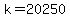 k=20250