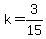 k=3%2F15