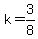 k=3%2F8